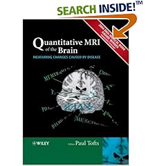 Quantitative MRI of the Brain: Measuring Changes Caused by Disease