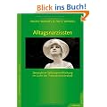 Alltagsnarzissten: Destruktive Selbstverwirklichung im Licht der Transaktionsanalyse