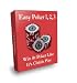 Easy Poker 1,2,3: Win At Poker Like Child's Play