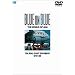 BLUE ON BLUE THE WORLD OF ANA THE REAL FLIGHT DOCUMENT B747-400 [DVD]