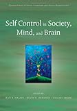 Self control in society, mind, and brain