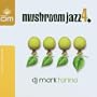 Mushroom Jazz 4