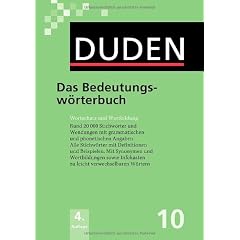 Der Duden in 12 Banden: 10 - Das Bedeutungsworterbuch