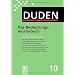 Der Duden in 12 Banden: 10 - Das Bedeutungsworterbuch