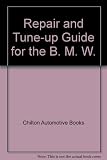 Chilton's repair and tune-up guide for the BMW