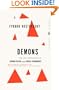 Demons: A Novel in Three Parts