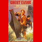 Ghost Canoe | [Will Hobbs]