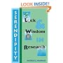 Serendipity, Luck and Wisdom in Research