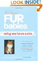 Fur Babies: Why We Love Cats