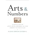 Arts & Numbers: A Financial Guide for Artists, Writers, Performers, and Other Members of the Creative Class