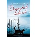 Denn dich liebe ich