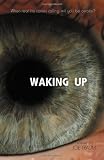 Waking up : a novel
