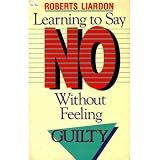 Learning to Say No Without Feeling Guilty