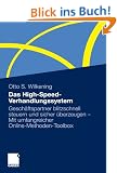 Das High-Speed-Verhandlungssystem: Gesch�ftspartner blitzschnell steuern und sicher �berzeugen - Mit umfangreicher Online-Methoden-Toolbox