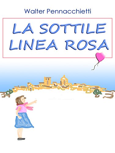 La sottile linea rosa (Narrativa) (Italian Edition)