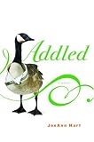 Addled: A Novel
