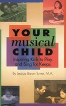 Your Musical Child Book (String Letter Publishing) Your Musical Child Book (String Letter Publishing)