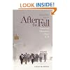 After the Fall: American Literature Since 9/11 (Blackwell Manifestos)