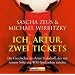 Ich, Artur, zwei Tickets: Die Geschichte des Artur Stukakoff, der mit seinem.  gek�rzte Romanfassung