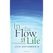 In the Flow of Life