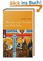 M�nche und Nonnen im Mittelalter