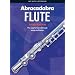 Abracadabra Flute: Pupil's Book: The Way to Learn Through Songs and Tunes (Abracadabra Woodwind)