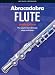Abracadabra Flute: Pupil's Book: The Way to Learn Through Songs and Tunes: Pupil's Book (Abracadabra Woodwind)