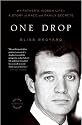 One Drop: My Father's Hidden Life--A Story of Race and Family Secrets