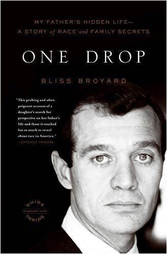 One Drop: My Father's Hidden Life--A Story of Race and Family Secrets under African American Studies in The Books Store