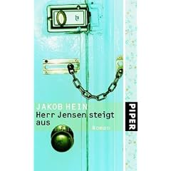Herr Jensen steigt aus: Roman