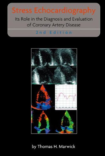 Stress Echocardiography: Its Role in the Diagnosis and Evaluation of Coronary Artery Disease (Developments in Cardiovascular Medicine)