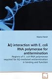 lQ interaction with E. coli RNA polymerase for antitermination: Regions of E. coli RNA polymerase required for lQ-mediated antitermination in binding and function