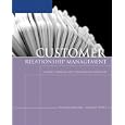 Customer Relationship Management by William Wagner and Michael Zubey