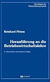 Produkt-Bild: Heranf&uuml;hrung an die Betriebswirtschaftslehre