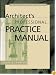 Architect's Professional Practice Manual (Professional Architecture)