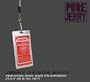 Pure Jerry: Theatre 1839, San Francisco - July 29 & 30, 1977 (3 CD Set)