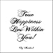 True Happiness Lies Within You - Og Mandino Black and White Magnet