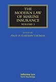 The modern law of marine insurance. Volume 3