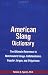 American Slang Dictionary, Fourth Edition (McGraw-Hill ESL References)
