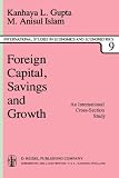 Review Springer  / Foreign Capital, Savings and Growth: An International Cross-Section Study (International Studies in Economics and Econometrics)