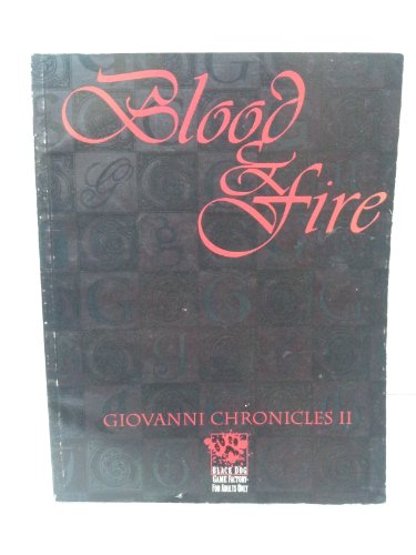 The Giovanni Chronicles II: Blood and Fire (Vampire: The Masquerade)