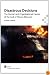 Disastrous Decisions: The Human and Organisational Causes of the Gulf of Mexico Blowout