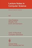 GAG: A Practical Compiler Generator (Lecture Notes in Computer Science)