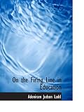 On the Firing Line in Education