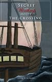 The Secret of the Winthrop House: The Crossing