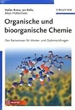 Organische und bioorganische Chemie: Das Basiswissen für Master- und Diplomprüfungen