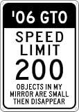 2006 06 PONTIAC GTO Speed Limit Sign - 10 X 14 Inches