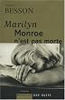 Marilyn Monroe n'est pas morte