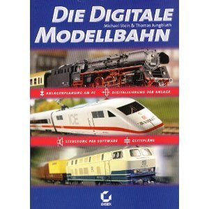 Die digitale Modellbahn [Gebundene Ausgabe]