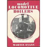 Model Locomotive Boilers: Their Design and Construction'